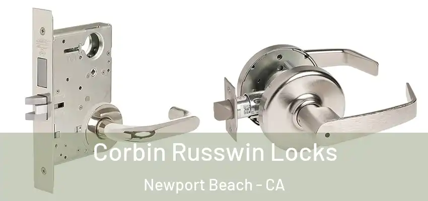  Corbin Russwin Locks Newport Beach - CA